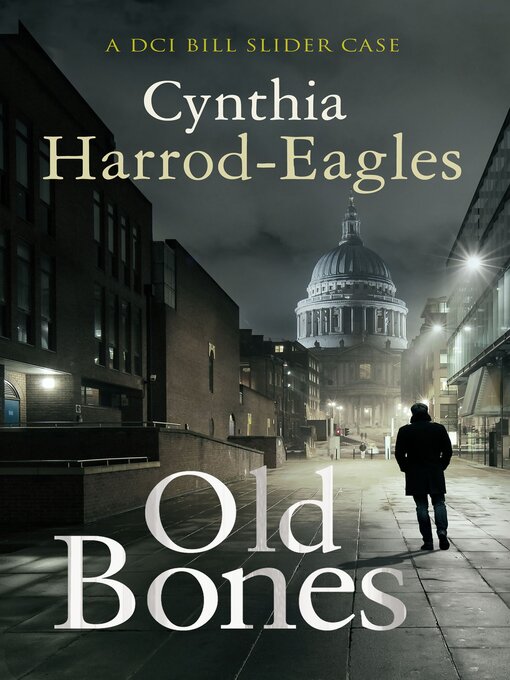 Title details for Old Bones by Cynthia Harrod-Eagles - Available